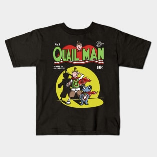 Quail man Kids T-Shirt